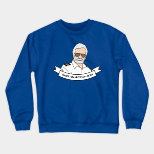 Captain Lee "Madder Than A Pissed On Chicken" Crewneck Sweatshirt